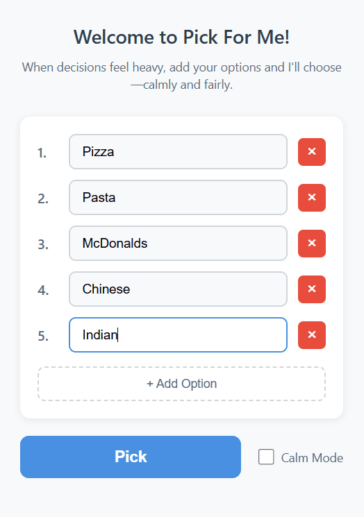 Pick For Me extension — main UI showing option input list